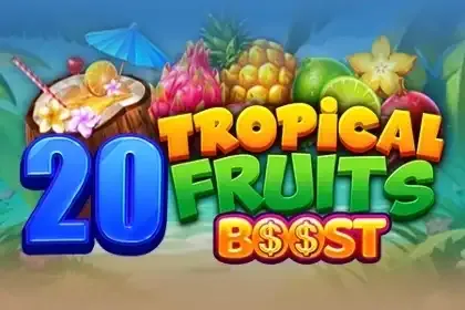 20 Tropical Fruits Boost